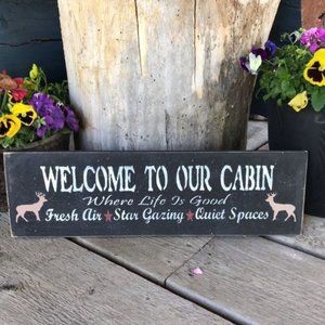 Welcome To Our Cabin